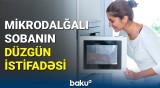 Mikrodalğalı soba bakteriyaları öldürür, yoxsa...? | Təhlükəyə qarşı effektiv yol