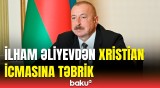 Prezident Azərbaycanın pravoslav xristian icmasını Milad bayramı münasibətilə təbrik etdi