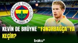 Belçikalı ulduz Kevin De Brüyne "Fənərbağça"ya keçə bilər