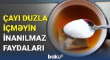 Duzlu çayı niyə içirlər? - Qeyri-adi ənənənin səbəbi