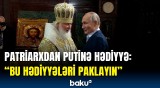 Putin və Patriarx Kirillin görüşündə nələr yaşandı? | Tapşırıq verildi