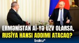 Paşinyanın bu istəyi ona baha başa gələcək | Peskovdan vacib açıqlama