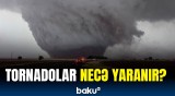 Dağıdıcı fırtınaların mənşəyi ilə bağlı tədqiqatlarda nələr üzə çıxdı?