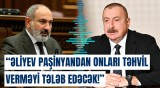 İlham Əliyevin Paşinyandan tələbləri nələrdir? | Xaçatryandan sensasiyalı açıqlama