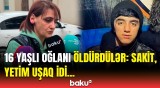 Qətlə yetirən ondan da balacadır | Mərhum yeniyetmənin yaxınları hər şeyi danışdı