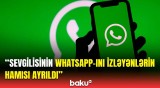 “Whatsapp” yazışmalarınız gizli şəkildə necə izlənilir? - Onları gözləyən cəza isə...