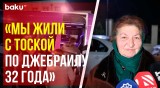 В Джебраил отправилась очередная группа бывших вынужденных переселенцев