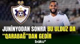 Olavio Juninyodan sonra o da “Qarabağ”ı tərk edir