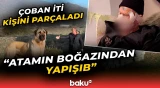 "Gətirib atamı versinlər..." | Balakəndə faciəvi hadisə yaşandı