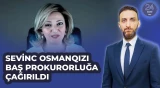 Xaricdə yaşayan jurnalist Sevinc Osmanqızı Baş Prokurorluğa çağırıldı - 24 SAAT
