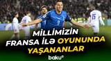 Azərbaycan millisi Fransa yığması ilə qarşılaşdı