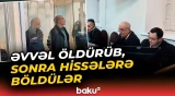 Bakıda dəhşətli qətl: Təqsirli bilinənlərin məhkəməsi keçirildi - Baku TV