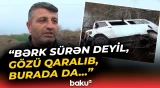 İşçiləri aparan mikroavtobus dəhşətli qəzaya düşdü | "Eşitdik ki, aşıb, amma..." - Baku TV
