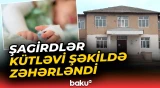 Məktəbdə tüstüdən zəhərlənənlər barədə həkimdən açıqlama - Baku TV