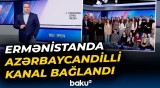 Ermənistandakı azərbaycandilli media layihəsi fəaliyyətini niyə dayandırdı? - Baku TV