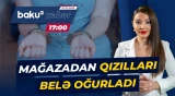 Abşeronda mağazadan oğurluq edən şəxslər saxlanıldı - Baku TV CANLI