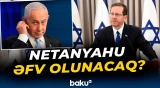 İsrail Prezidentindən açıqlama | Netanyahunun işinə lazımi qaydada baxılacaq - Baku TV