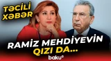 Son dəqiqə: Ramiz Mehdiyevin qızı ilə bağlı qərar verildi - Baku TV