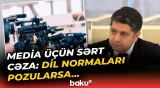 Mediada dil qaydalarının pozulmasına qarşı sərt tədbirlər həyata keçiriləcək - Baku TV