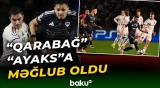 "Qarabağ"-"Ayaks" matçı qonaqların qələbəsi ilə başa çatdı - Baku TV
