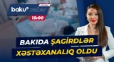14 saylı məktəbdə dəhşətli hadisə | 10-a yaxın şagird nədən zəhərləndi? - Baku TV CANLI