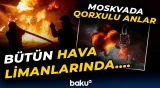 Ukrayna dronlarla Moskvanı hədəfə aldı | Hücumlarla bağlı təcili xəbərdarlıq -Baku TV