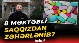 Bakıda məktəblilərin zəhərlənmə hadisəsi | Agentlikdən məlumat - Baku TV