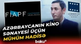 Azərbaycan Prodüserlər Gildiyası FIAPF-yə üzv qəbul edilib - Baku TV