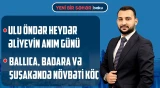 Əli Əsədov Türkmənistanda | Paşinyan Prezident İlham Əliyevin qərarını alqışladı - YENİ BİR SƏHƏR