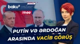 Rusiya və Türkiyə prezidentləri nələri müzakirə etdi? - Baku TV CANLI