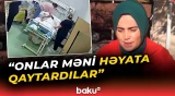 45 dəqiqə ürəyi dayanan qadın danışdı - Baku TV
