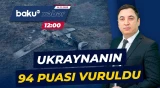 Ukrayna Ordusunun PUA hücumu uğursuz oldu - Baku TV CANLI
