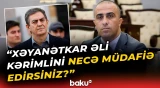 Deputat Əli Kərimlinin müdafiəsinə qalxanlara od püskürdü - Baku TV