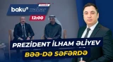 İlham Əliyev Əbu-Dabidə BƏƏ Prezidenti ilə görüşdü - Baku TV CANLI