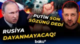 Siz başlatdınız, biz isə sona qədər gedəcəyik! - Putindən Qərbə təhdid dolu mesaj - Baku TV