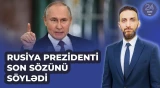 Putin müharibənin taleyi barədə danışdı - Baku TV