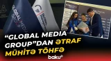 “Global Media Group” daha bir uğurlu layihəyə imza atdı - Baku TV