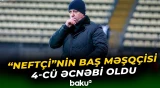 “Neftçi”nin ukraynalı baş məşqçisi Premyer Liqa tarixində onuncu oldu - Baku TV