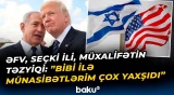 İsrailin Aralıq dənizinə qədər nüfuzu necə genişlənir? | Trampdan Netanyahuya dəstək - Baku TV