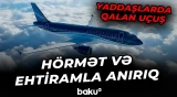 AZAL təyyarəsinin qəzaya uğramasından bir il ötür - Baku TV