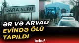 Saatlıda faciə: Yaşlı ər-arvad dəm qazından boğularaq öldü? - Baku TV
