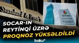 SOCAR-ın reytinqinin yüksəlməsi hansı amillərdən asılıdır? - Baku TV