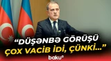 Ceyhun Bayramovdan qonşu dövlətlərlə intensiv təmaslar barədə açıqlama - Baku TV