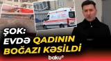 Xətaidə dəhşətli hadisə | Övladları ilə birgə yaşadığı evdə ölü tapılan ananın faciəvi sonu