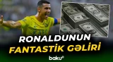 Ronaldu vurduğu hər qol üçün bu qədər qazanır - Baku TV