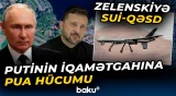 "Bu, Rusiyanın daha bir yalanıdır" | Zelenskidən önəmli açıqlamalar - Baku TV