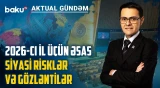 2025-ci ilin siyasi yekunu: yarımçıq qalan dünya nizamı - AKTUAL GÜNDƏM