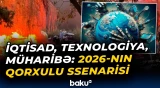 "Çin malı"nın sonu, süni intellektin qaranlıq gələcəyi, davam edəcək müharibələr - Baku TV