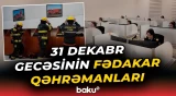 Hamı bayram süfrəsində, onlar isə... - Gücləndirilmiş rejimdə çalışan DİN və FHN əməkdaşları