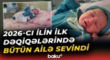 2026-cı ilin ilk qız övladı bu rayonda dünyaya göz açdı - Baku TV
